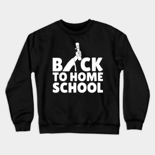 Back to Homeschool Crewneck Sweatshirt